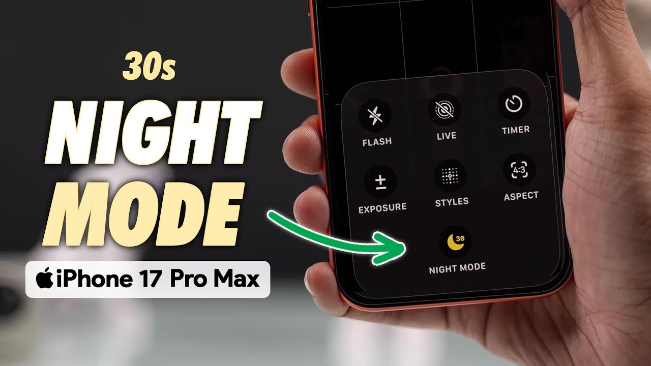 Take Night Mode Photos on iPhone 17 Pro Max: Enable 30s Exposure!