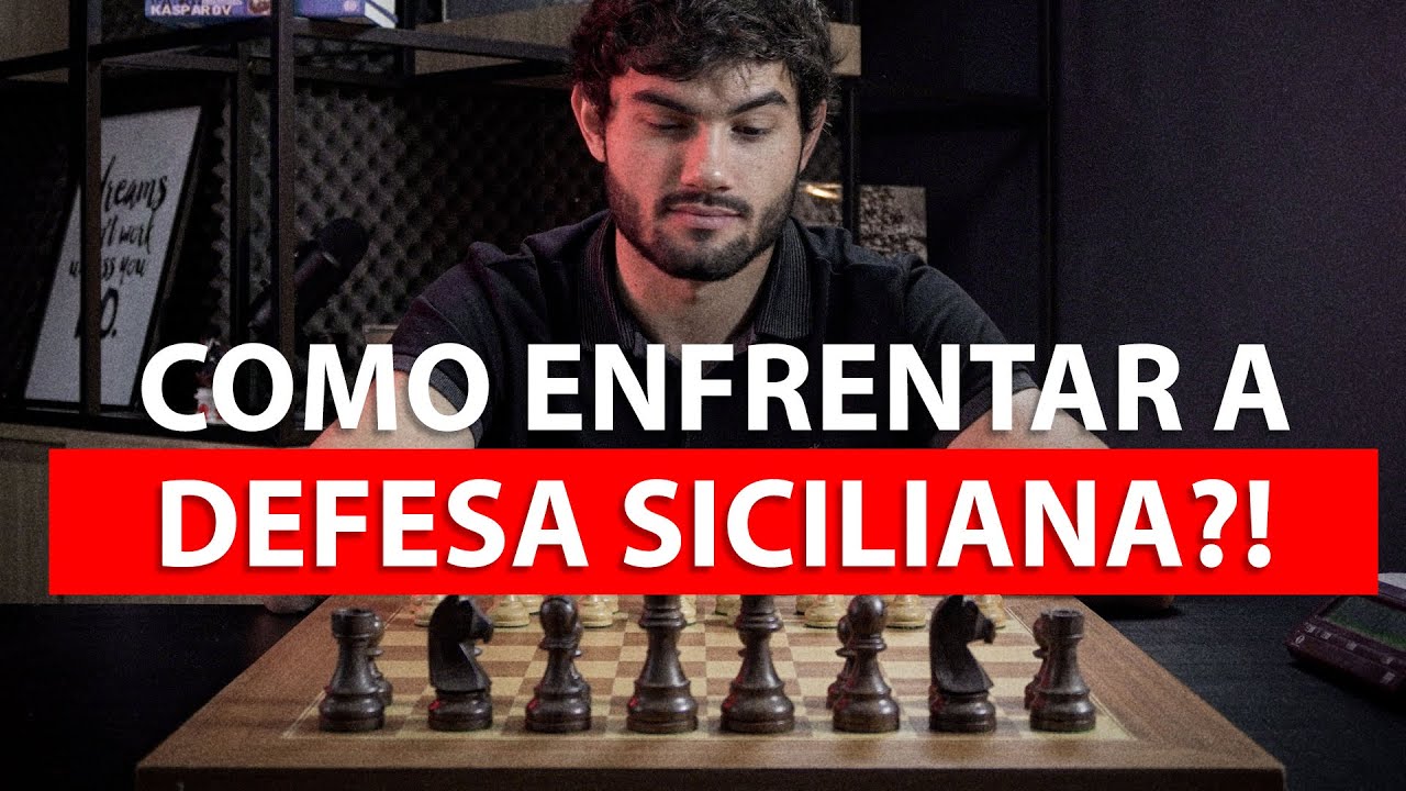 Como enfrentar a Defesa Siciliana?!
