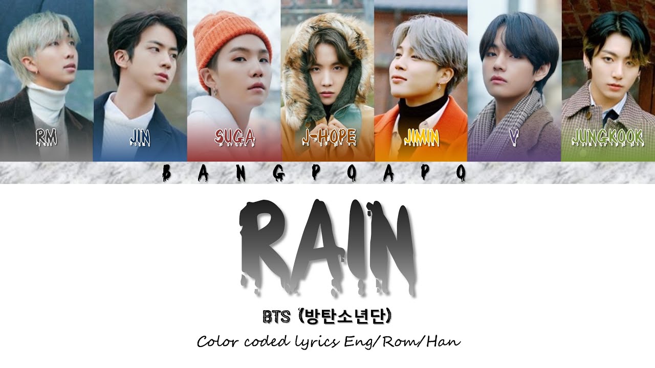 BTS (방탄소년단) - Rain (Color Coded Lyrics Eng/Rom/Han)