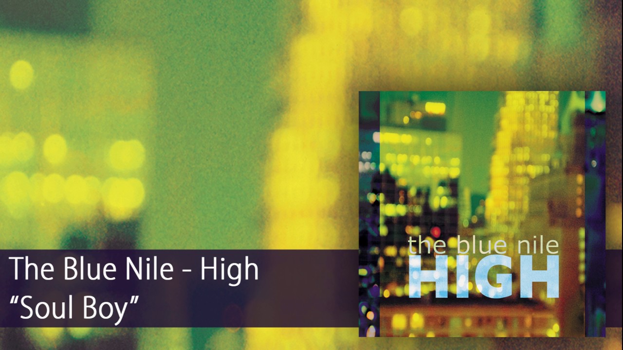 The Blue Nile - Soul Boy (Official Audio)