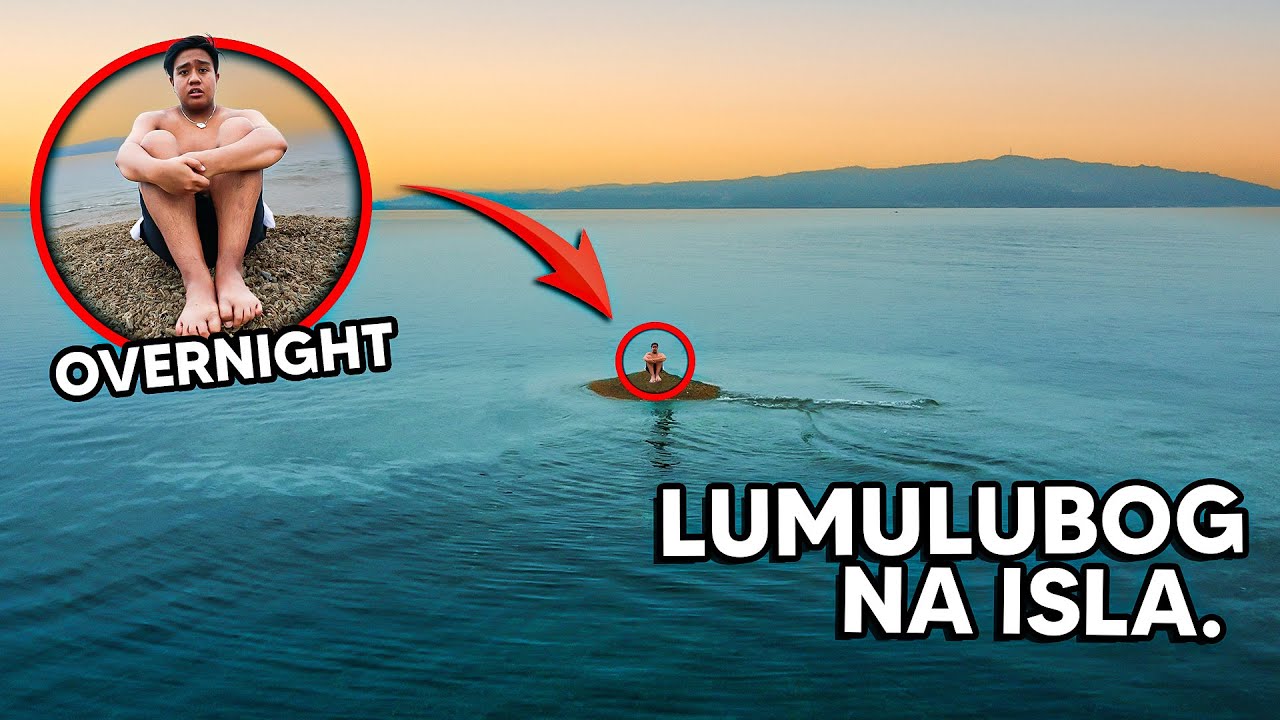 Overnight sa Islang Lumulubog! *extreme*