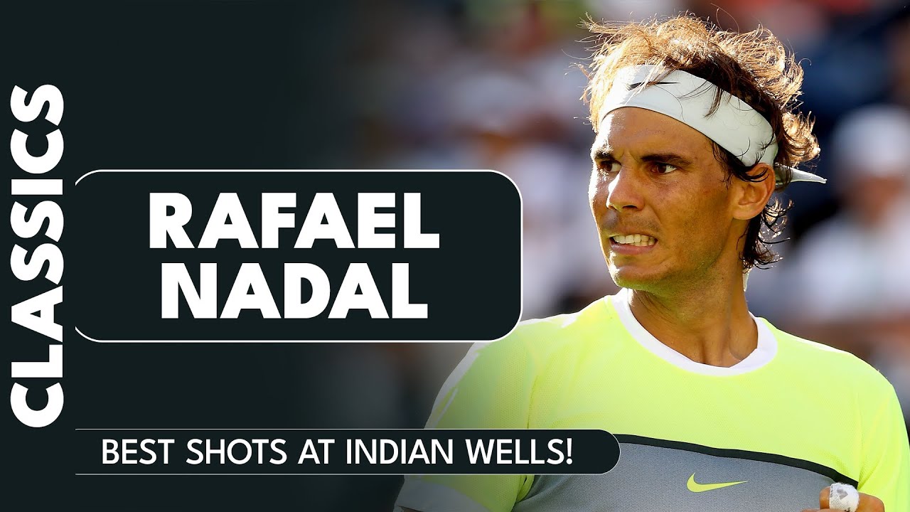 Rafael Nadal's Career Best Shots At Indian Wells! 🌴