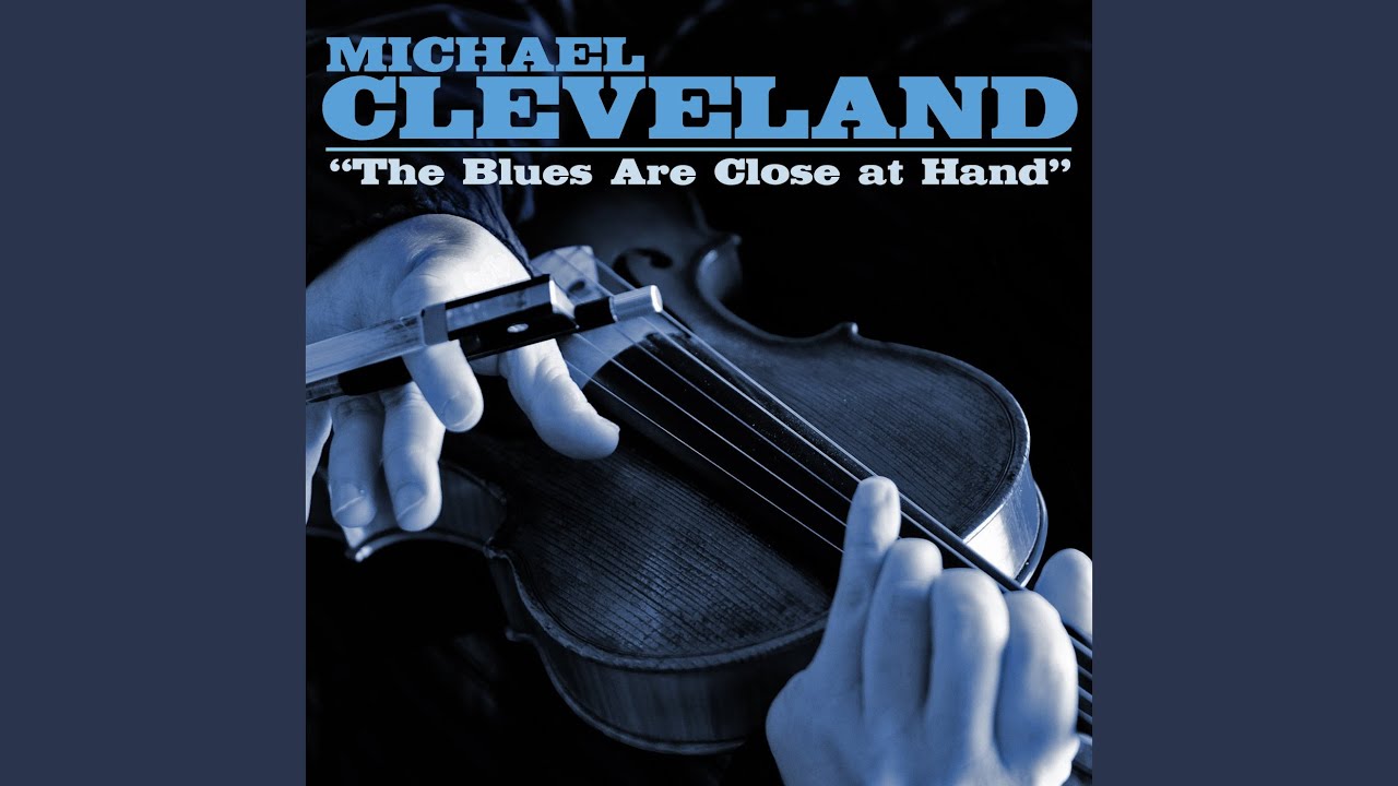 The Blues Are Close At Hand