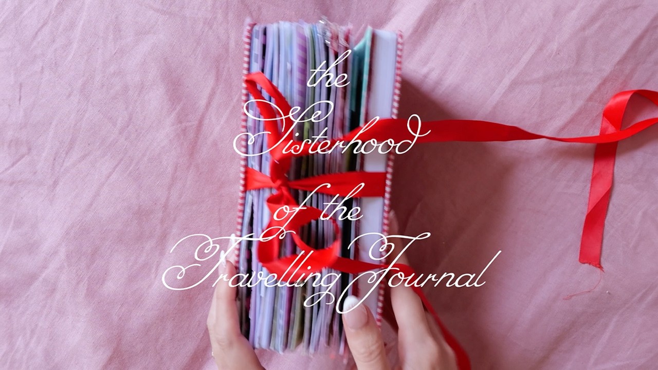The Sisterhood of the Travelling Journal.