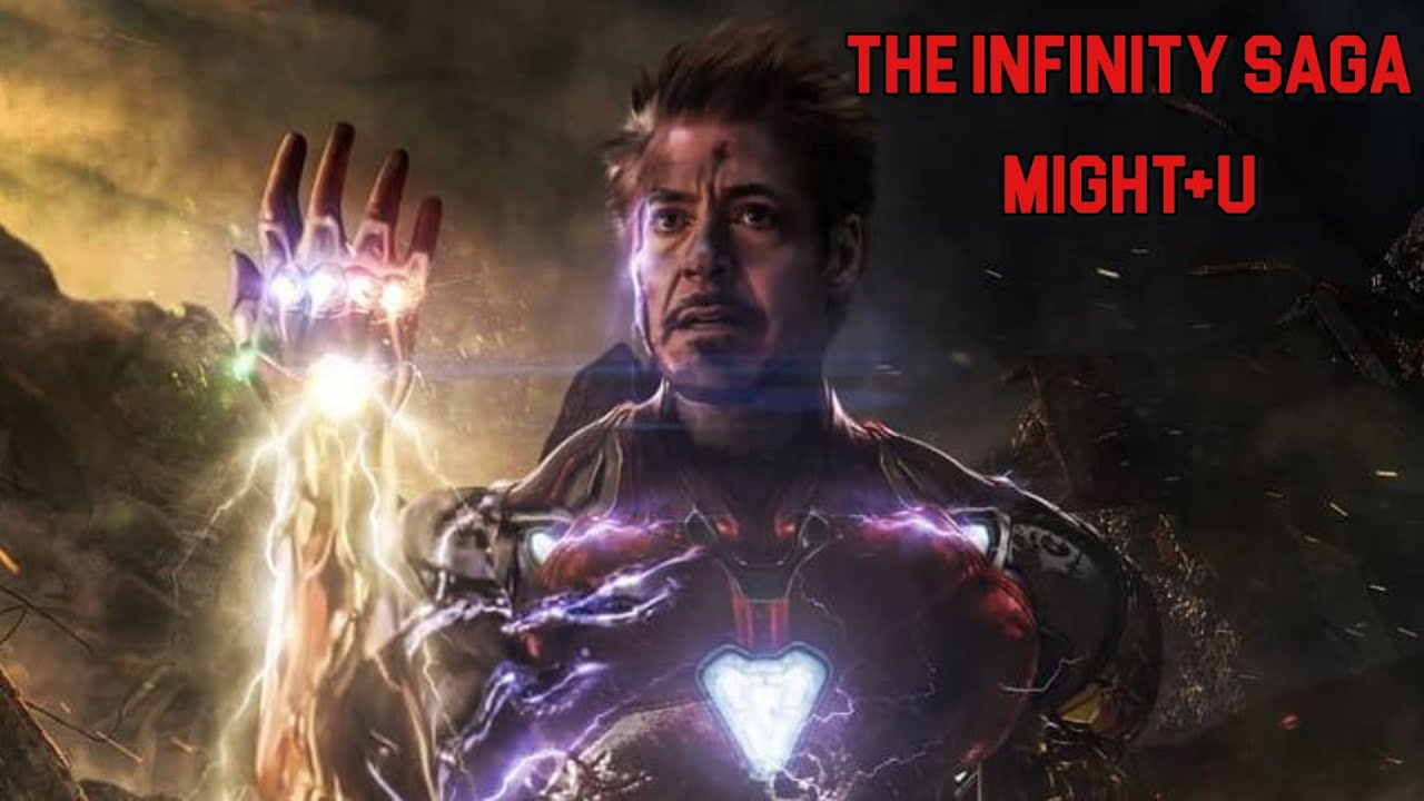The Infinity Saga • Might+U(HD)
