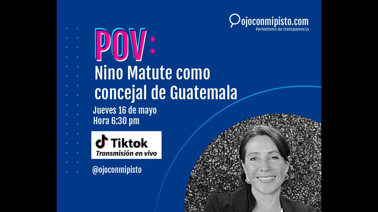 POV: Nino Matute como concejal de Guatemala.