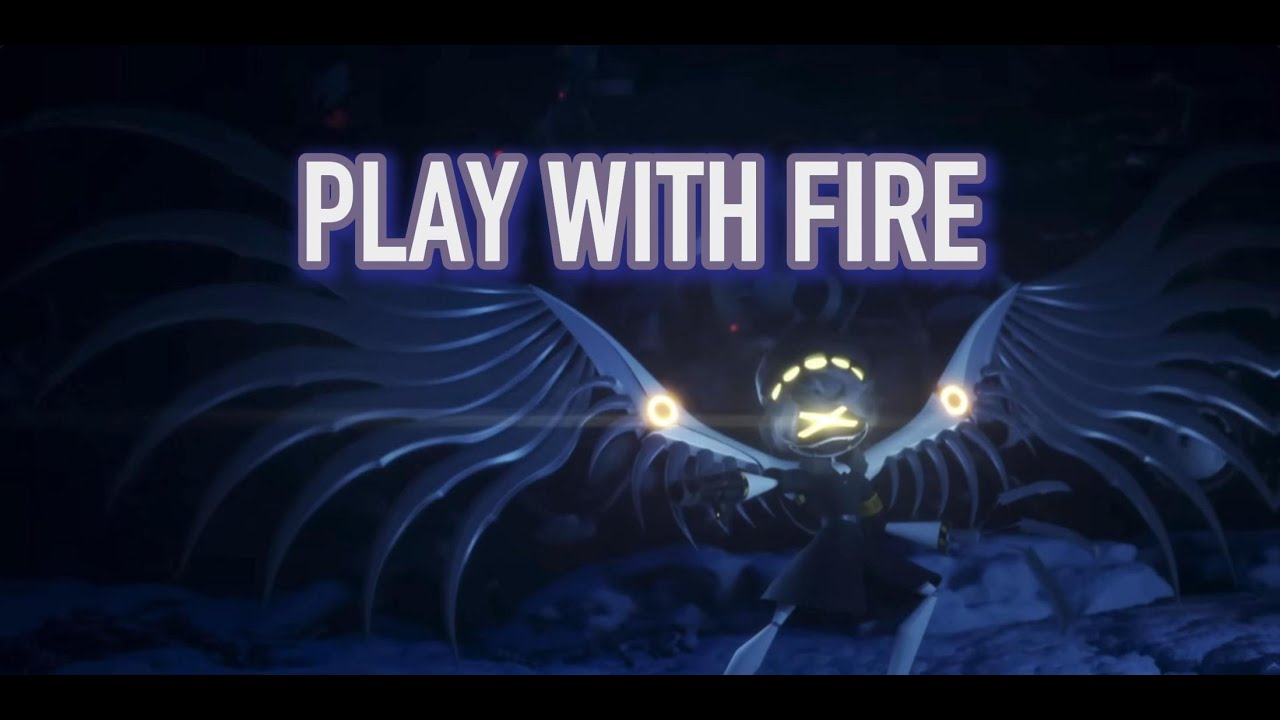 Play with fire -- Murder Drones Edit