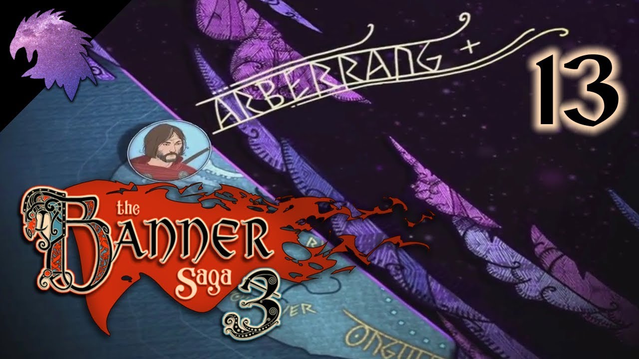 Banner Saga 3 | Arberrang is Broken... | Let's Play Part 13 | Xbox One | Voiced