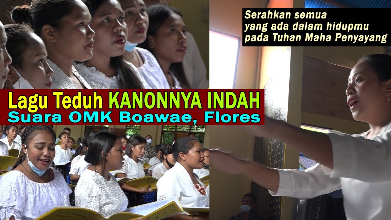 LAGU TEDUH, Kanonnya Indah Banget👉Suara OMK Boawae, Flores