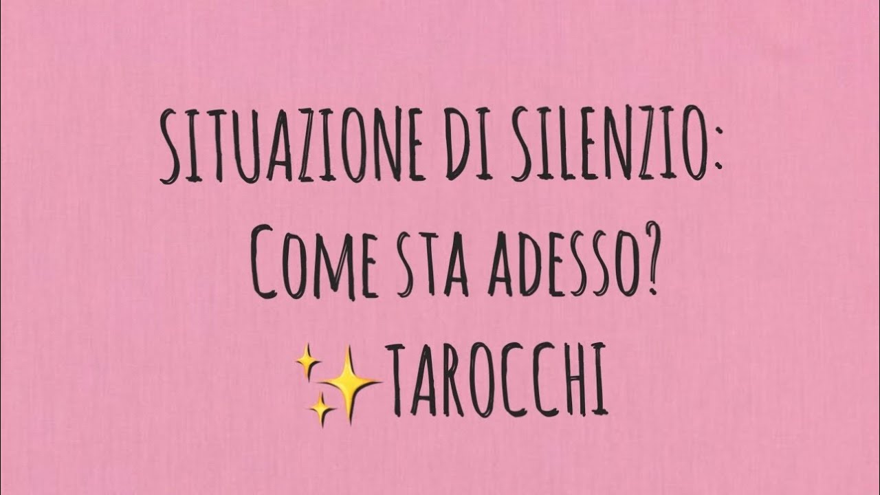 SITUAZIONE DI SILENZIO - Come sta adesso?✨TAROCCHI #tarocchi #ermenmayer #ermenmayertarocchi