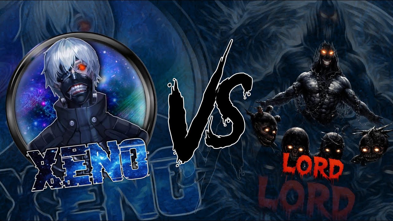 XENO vs LORD 