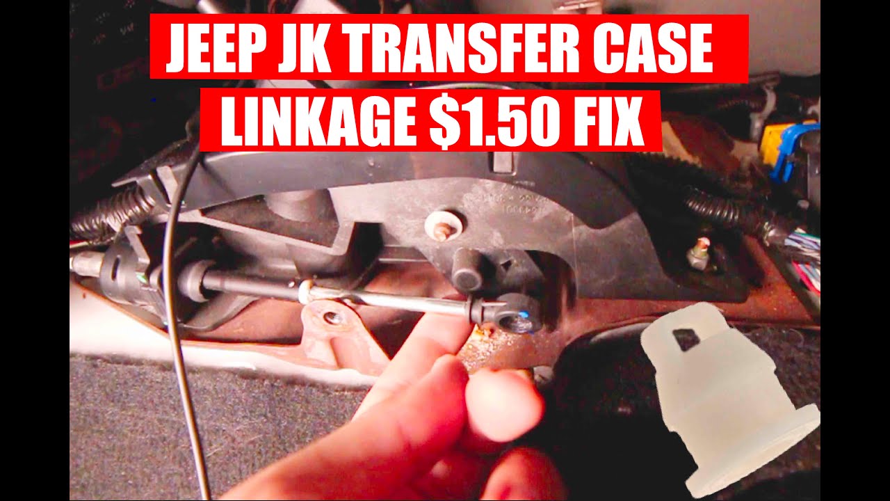 JEEP JK TRANSFER CASE LINKAGE $1,50 FIX
