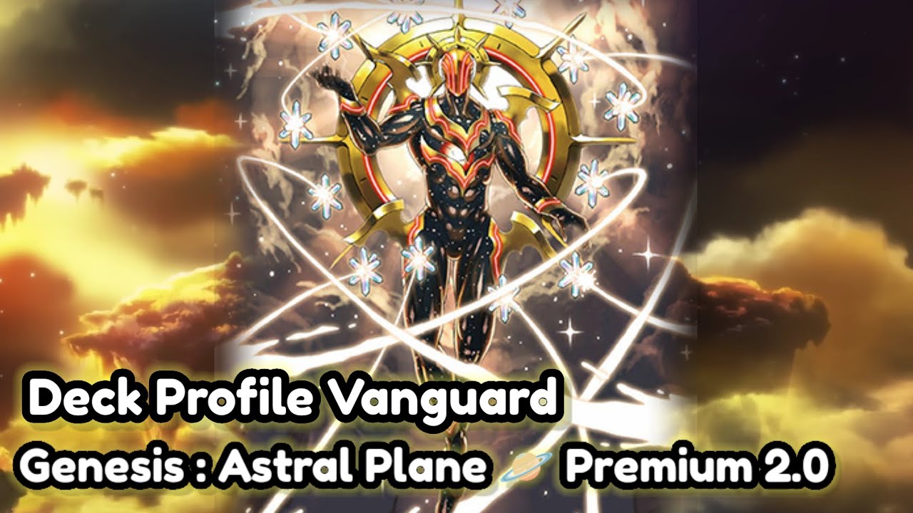 Deck Profile Vanguard  แคลน เจเนซิส แดนดาราพรีเมี่ยม 2.0