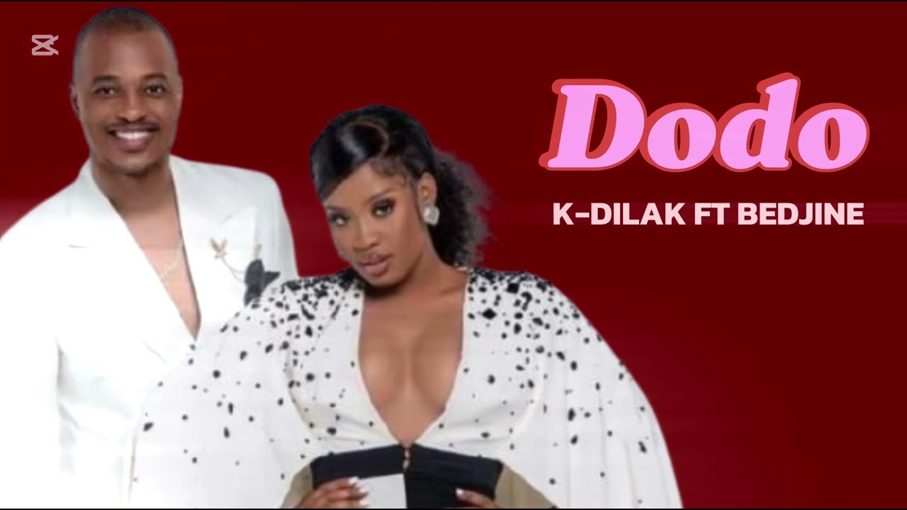 DODO - K-DILAK FT BEDJINE (MUSIC 2026)