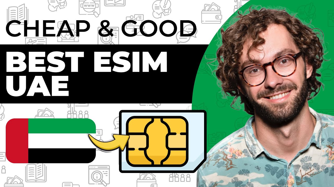 Best ESim in UAE (Dubai, Abu Dhabi) - Cheap & Good | How to Buy Esim in UAE (Dubai, Abu Dhabi)