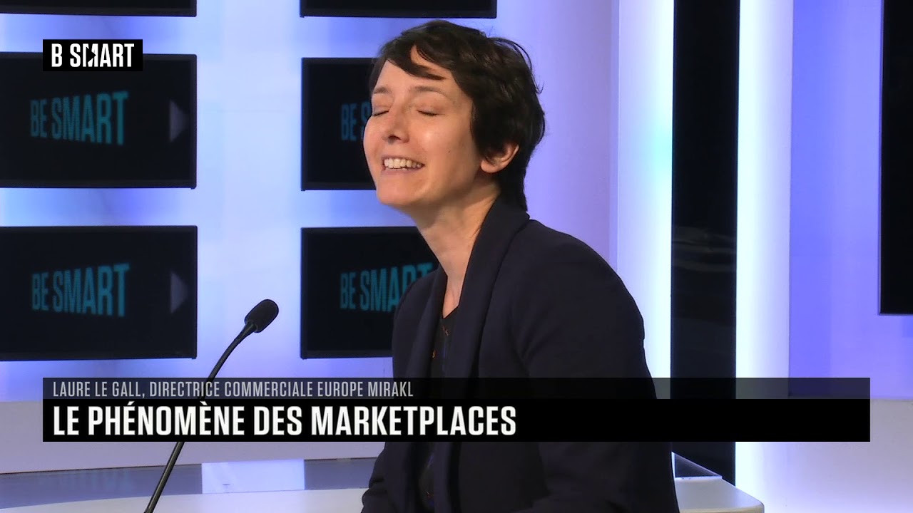 BE SMART - L'interview de Laure Le Gall (Mirakl) par Stéphane Soumier