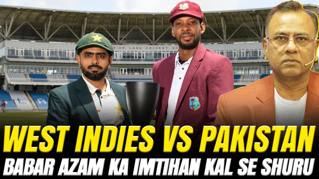 West Indies vs Pakistan | Babar Azam Ka Imtihan Kal Se Shuru | Basit Ali