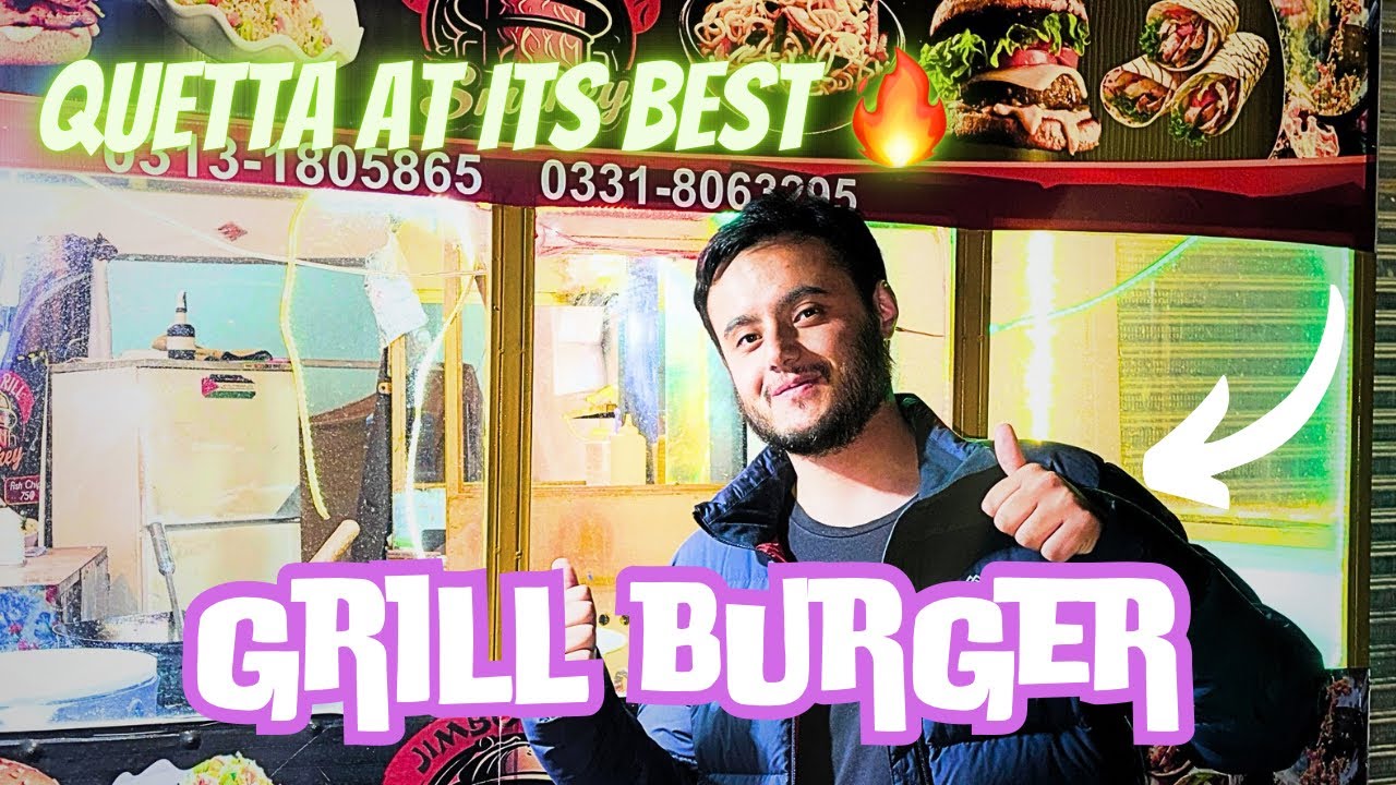 With challenge; first time in Quetta | Grill Burger 🍔 | Food vlog 🥘