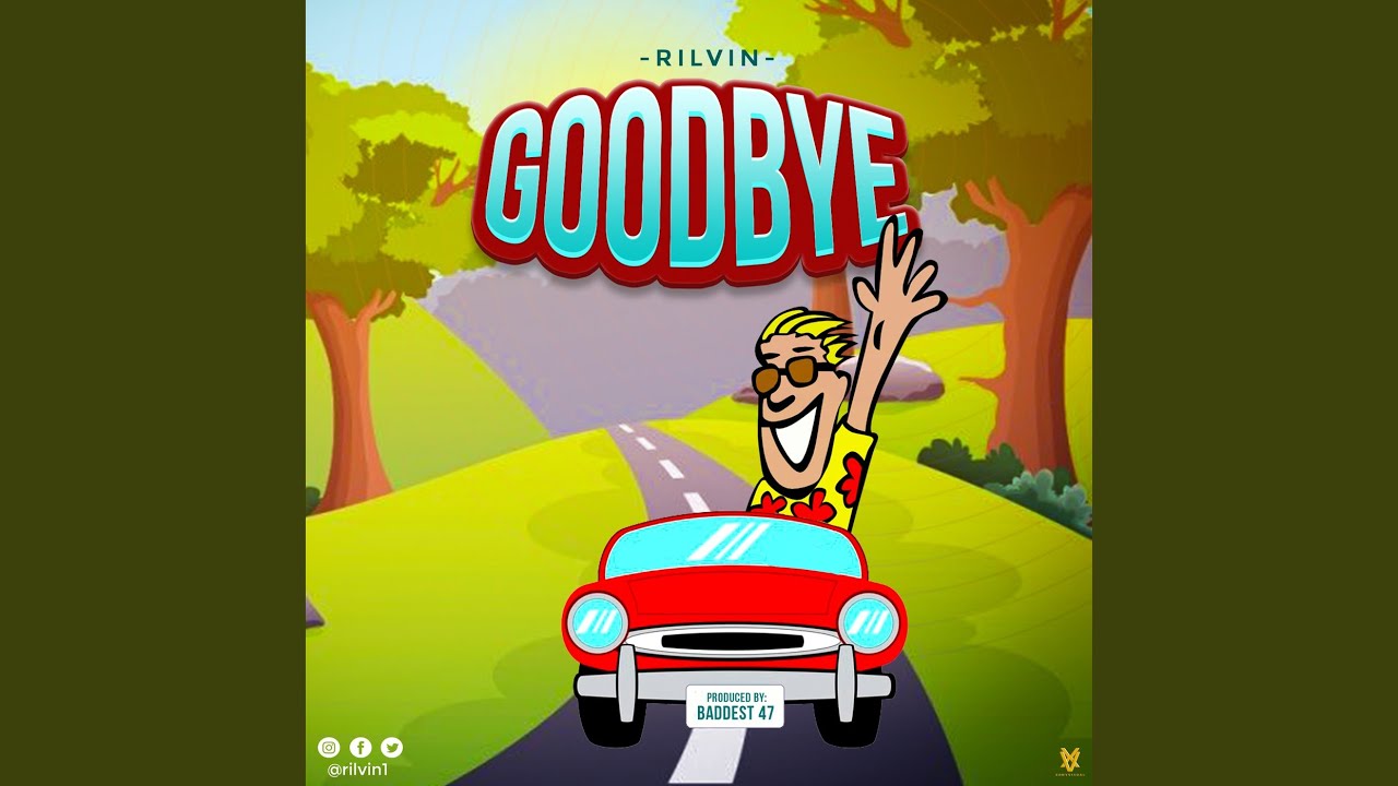 Goodbye