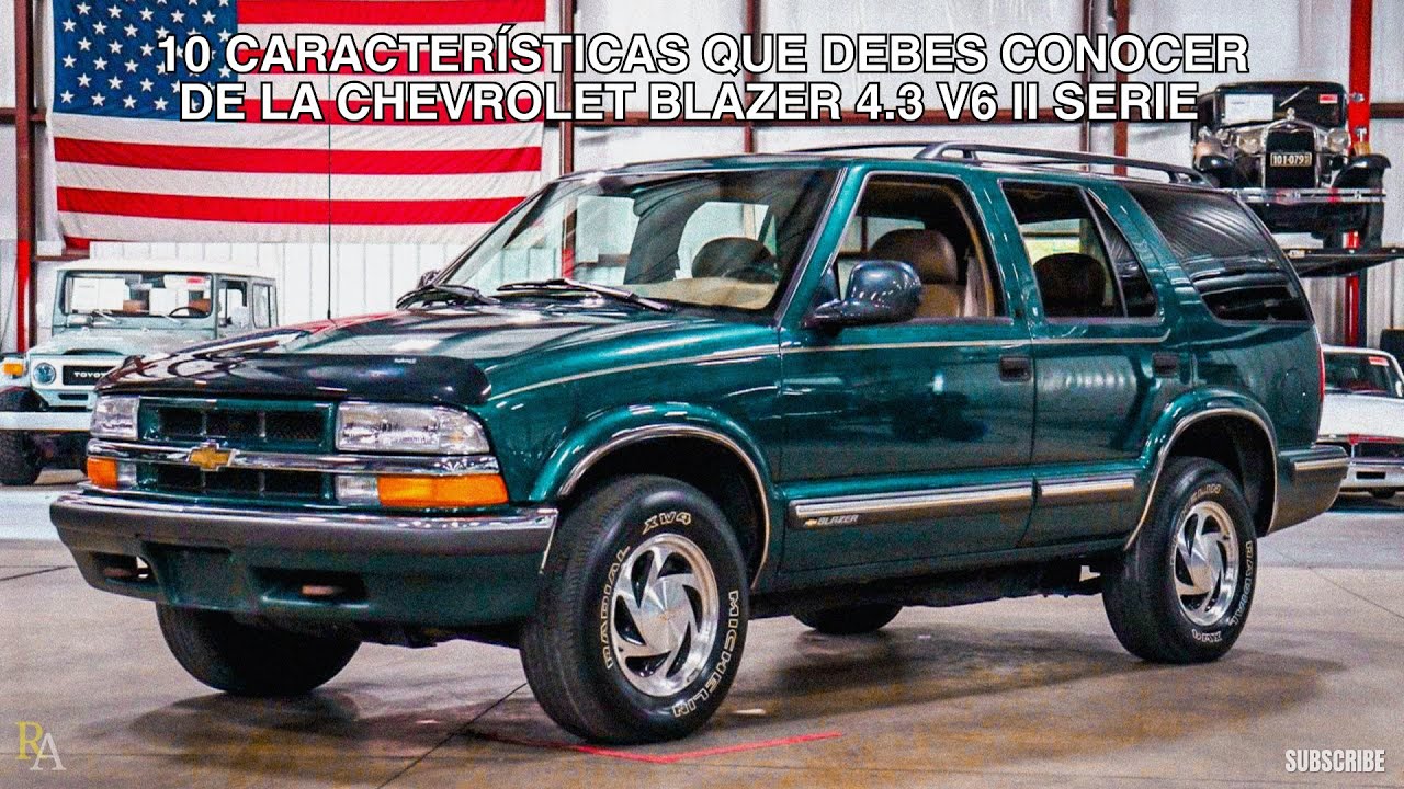 10 Características que Debes Conocer de la Chevrolet Blazer 4.3 V6 II Serie