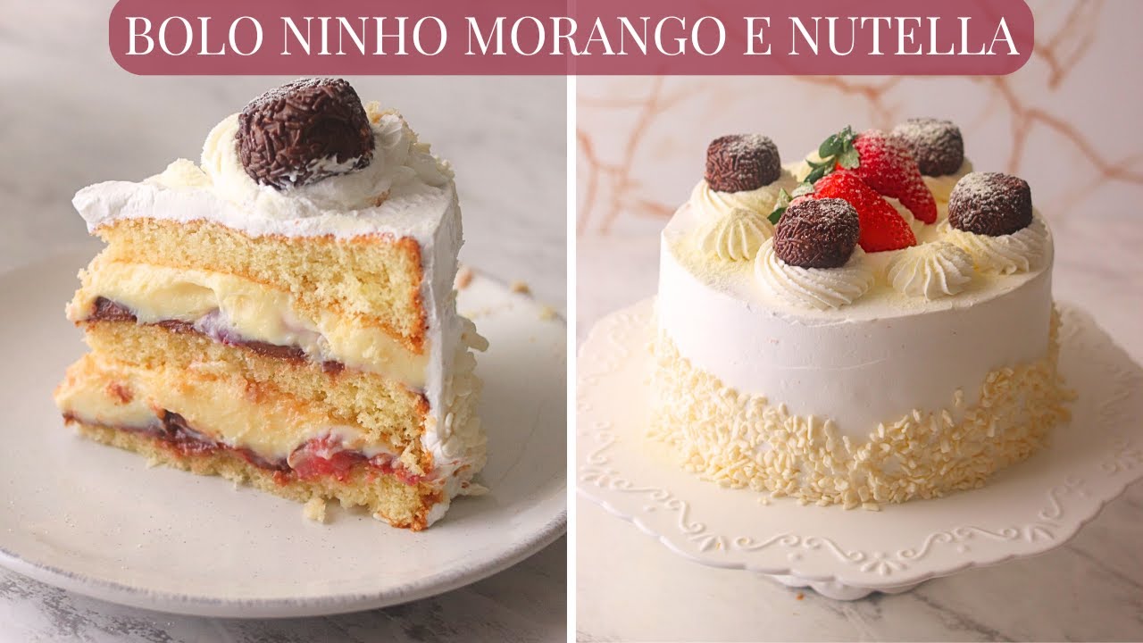 BOLO DE NINHO COM NUTELLA E MORANGO | MASSA FOFA E CREME PERFEITO