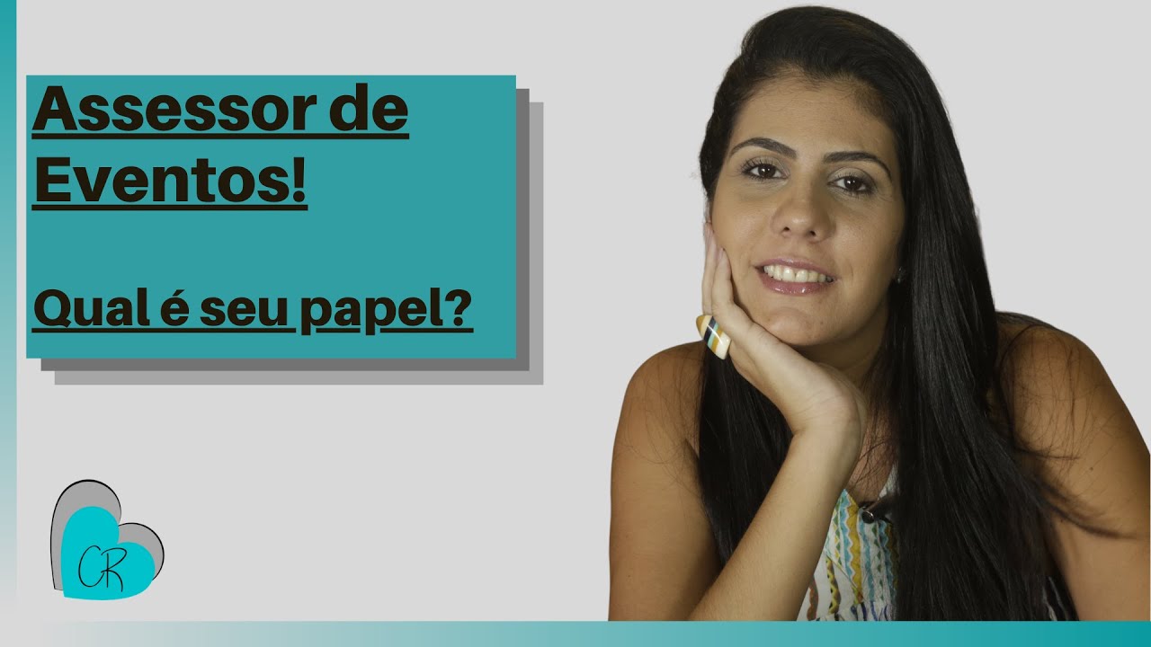 O QUE FAZ UM ASSESSOR DE EVENTOS?