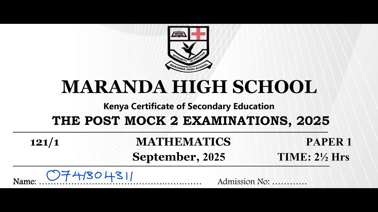 MARANDA HIGHSCHOOL, MATHEMATICS PAPER 1  SECTION 2, THE POST MOCK 2 EXAMINATIONS 2025