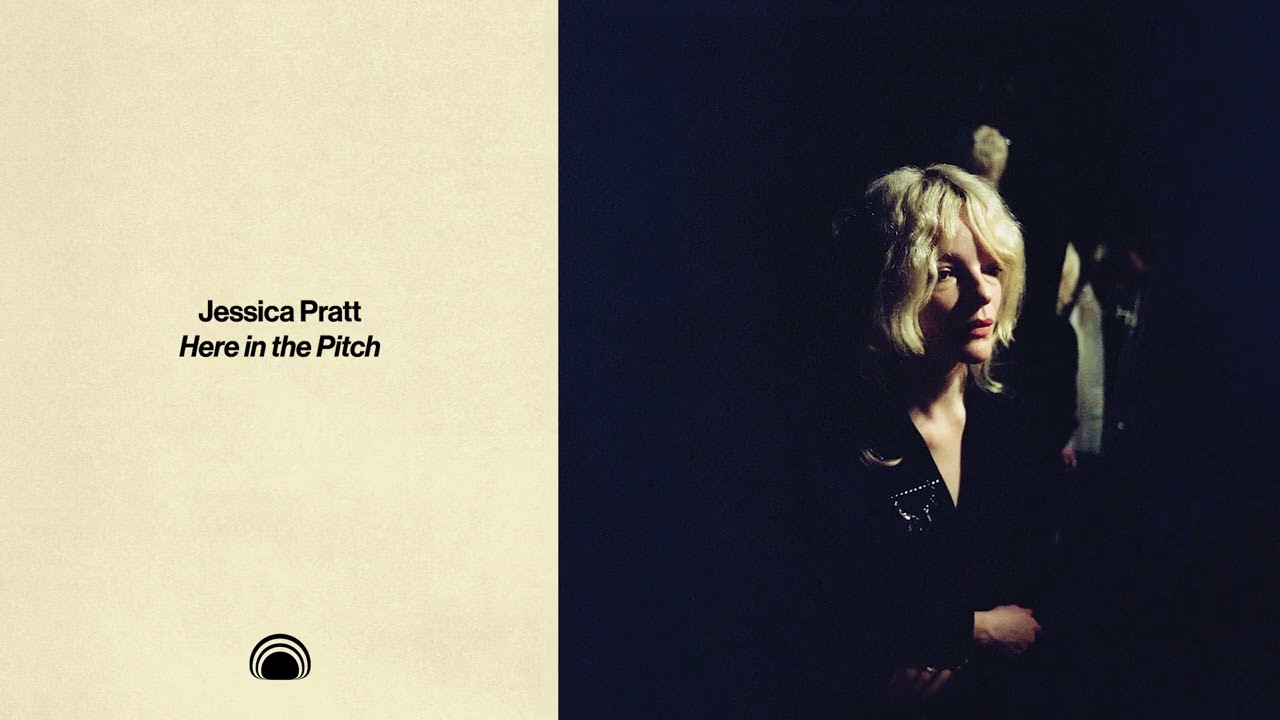 Jessica Pratt - Here in the Pitch (Full Album Stream)