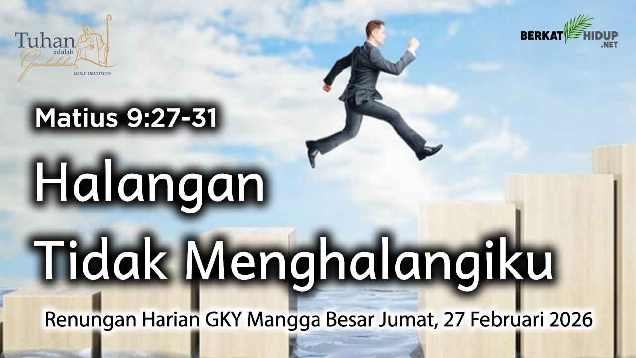 Tuhan Adalah Gembalaku #1935 - Yesus menyembuhkan mata dua orang buta