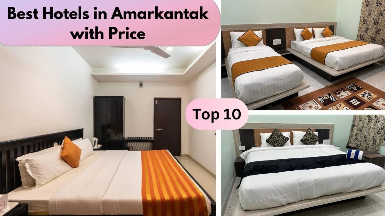 Hotels in Amarkantak | Top 10 Best Hotels in Amarkantak with price