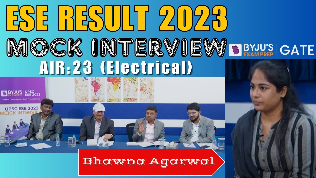 UPSC ESE 2023 Topper | Mock Interview |  AIR 23 (Electrical Engg) | Bhawna Agarwal | BYJU'S GATE