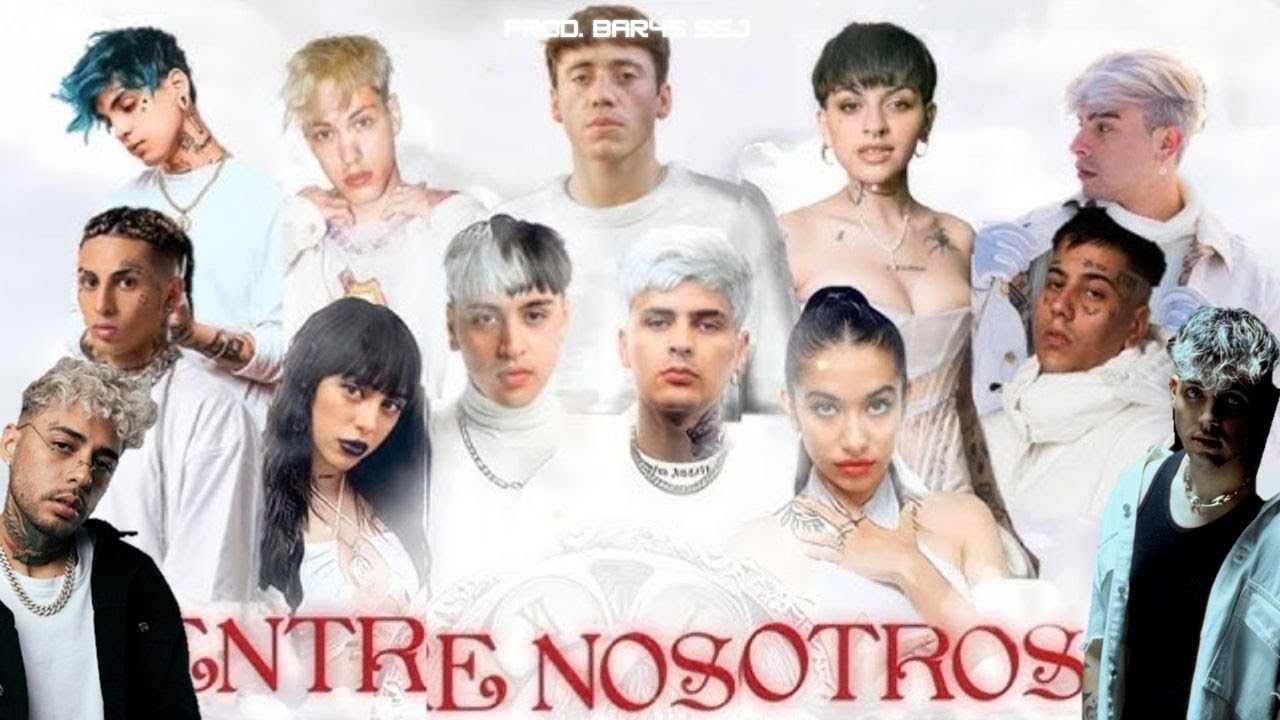 ENTRE NOSOTROS(RMX) Paulo Londra,DUKI,Tiago PZK,Seven Kayne, LIT Killah,C.R.O,Khea,Dalex, Lautaro...