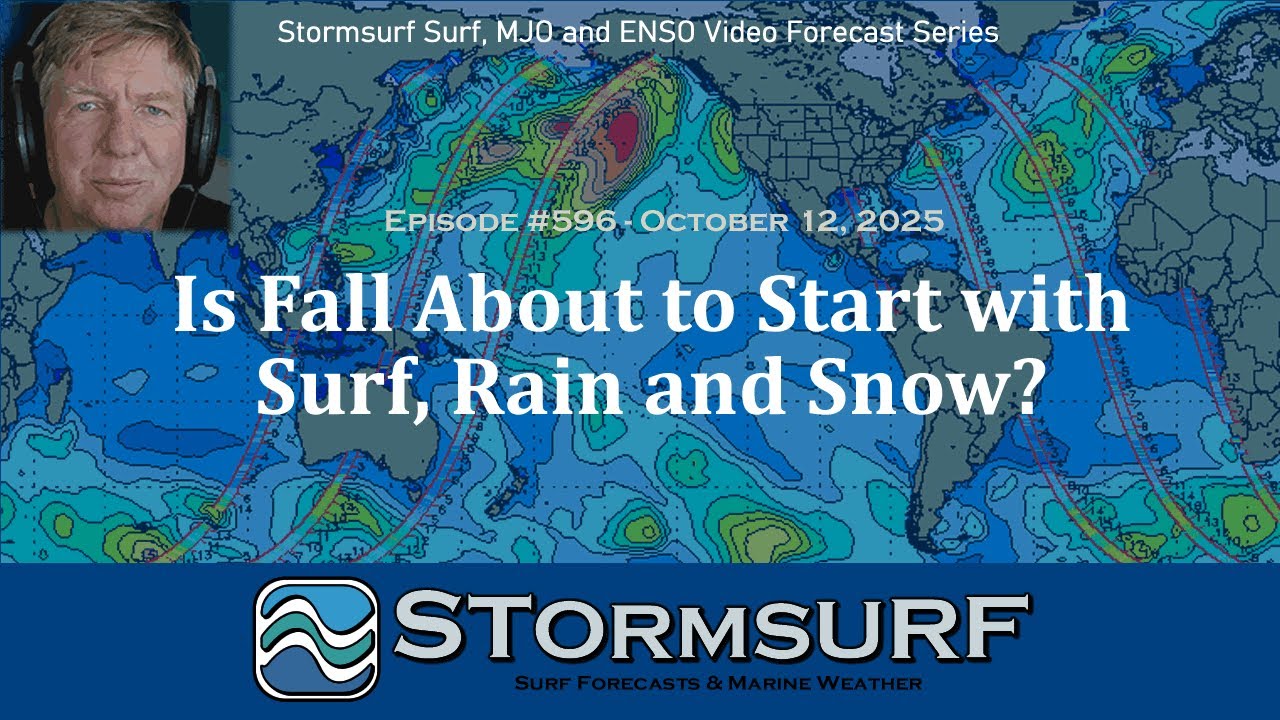 Is Fall About to Start with Surf, Rain and Snow?