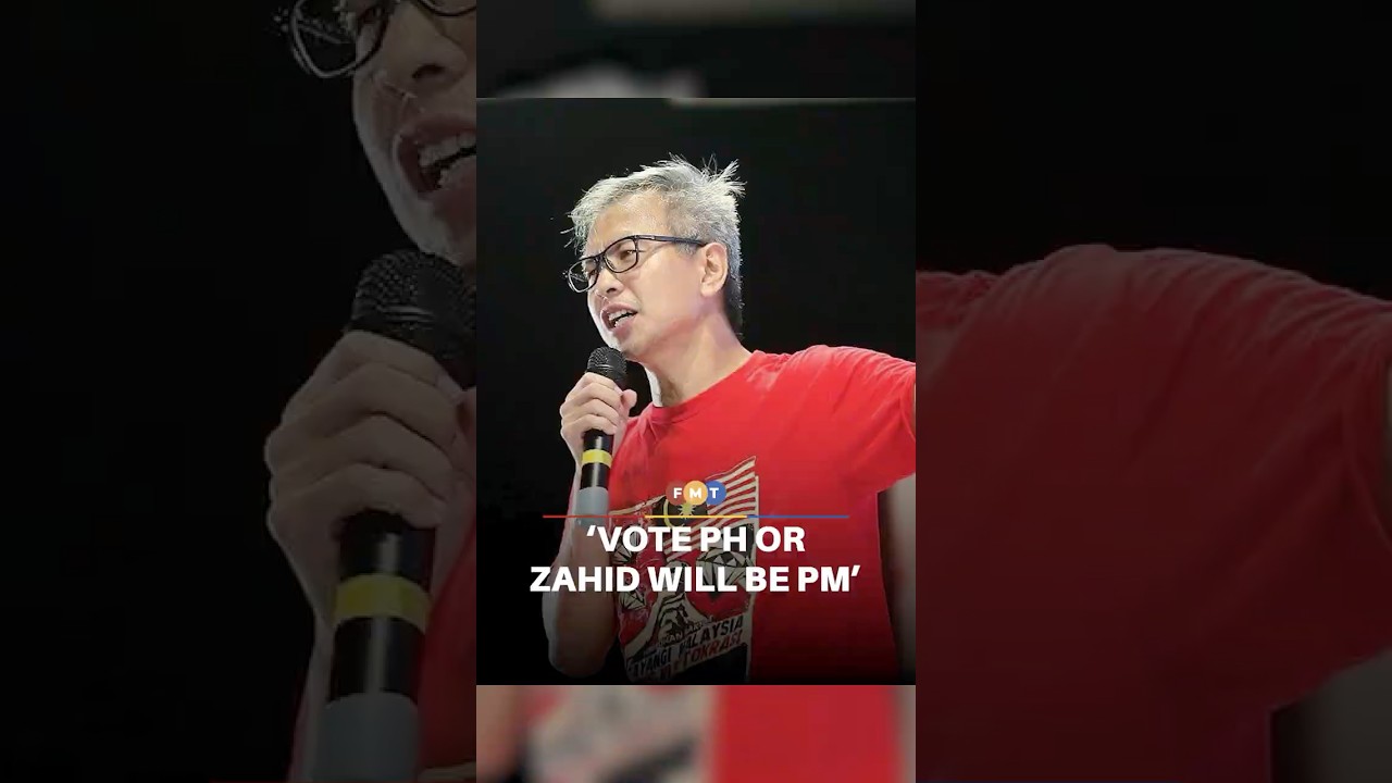 Vote PH in GE16 or Zahid will be PM, says Pua