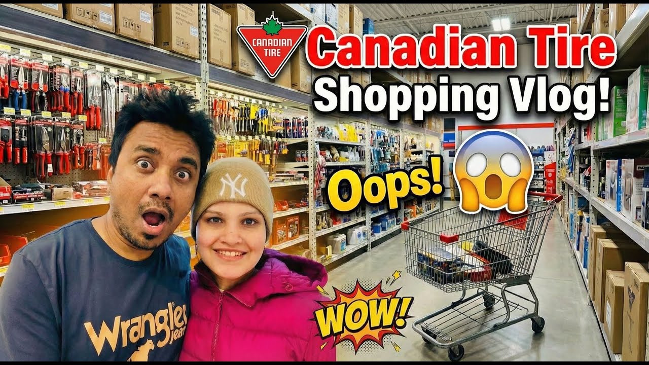 Our First Visit to Canadian Tire 🇨🇦 | Funny Cart Incident & Helpful Staff