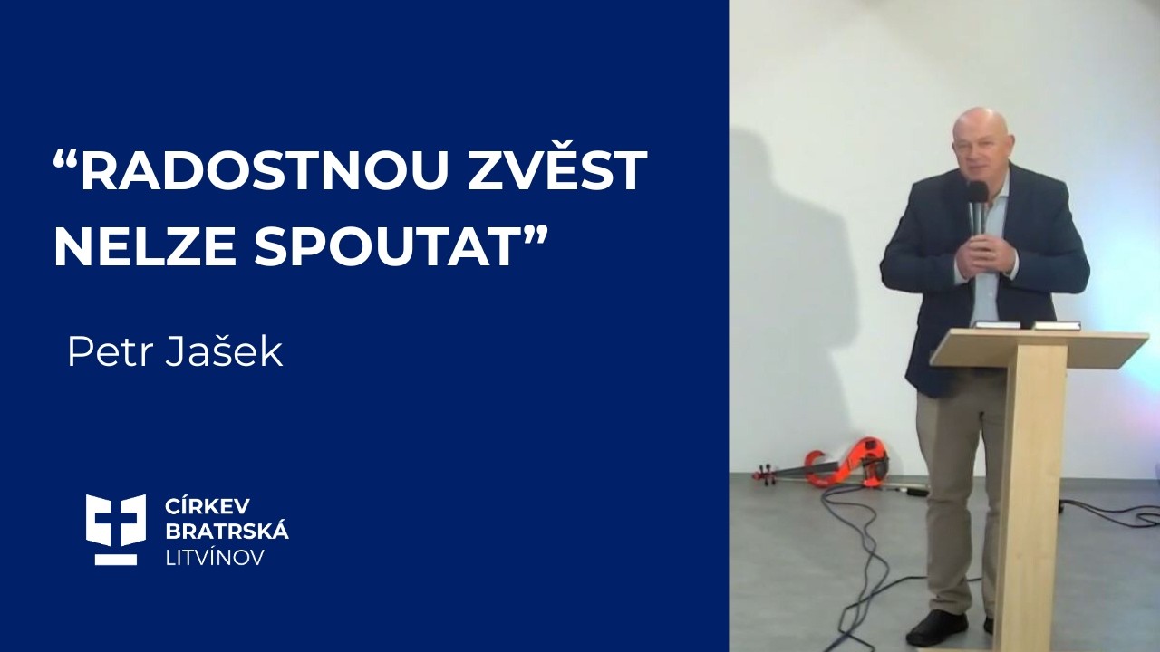 Petr Jašek - Radostnou zvěst nelze spoutat