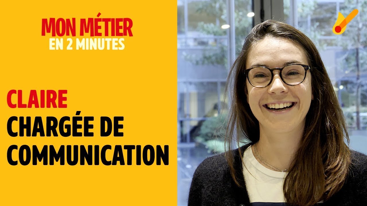 Chargé(e) de communication - Mon métier en 2 minutes