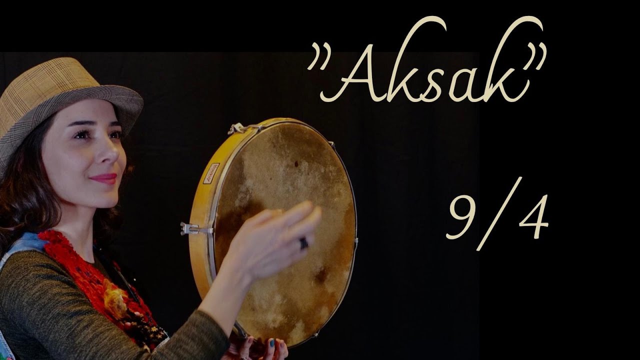 Bendir Dersi #11 - Aksak | 9/4 |