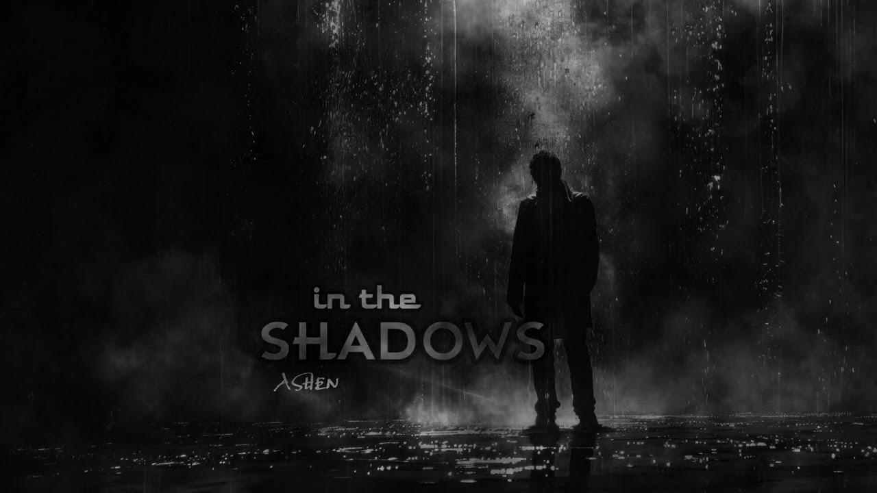 in the Shadows