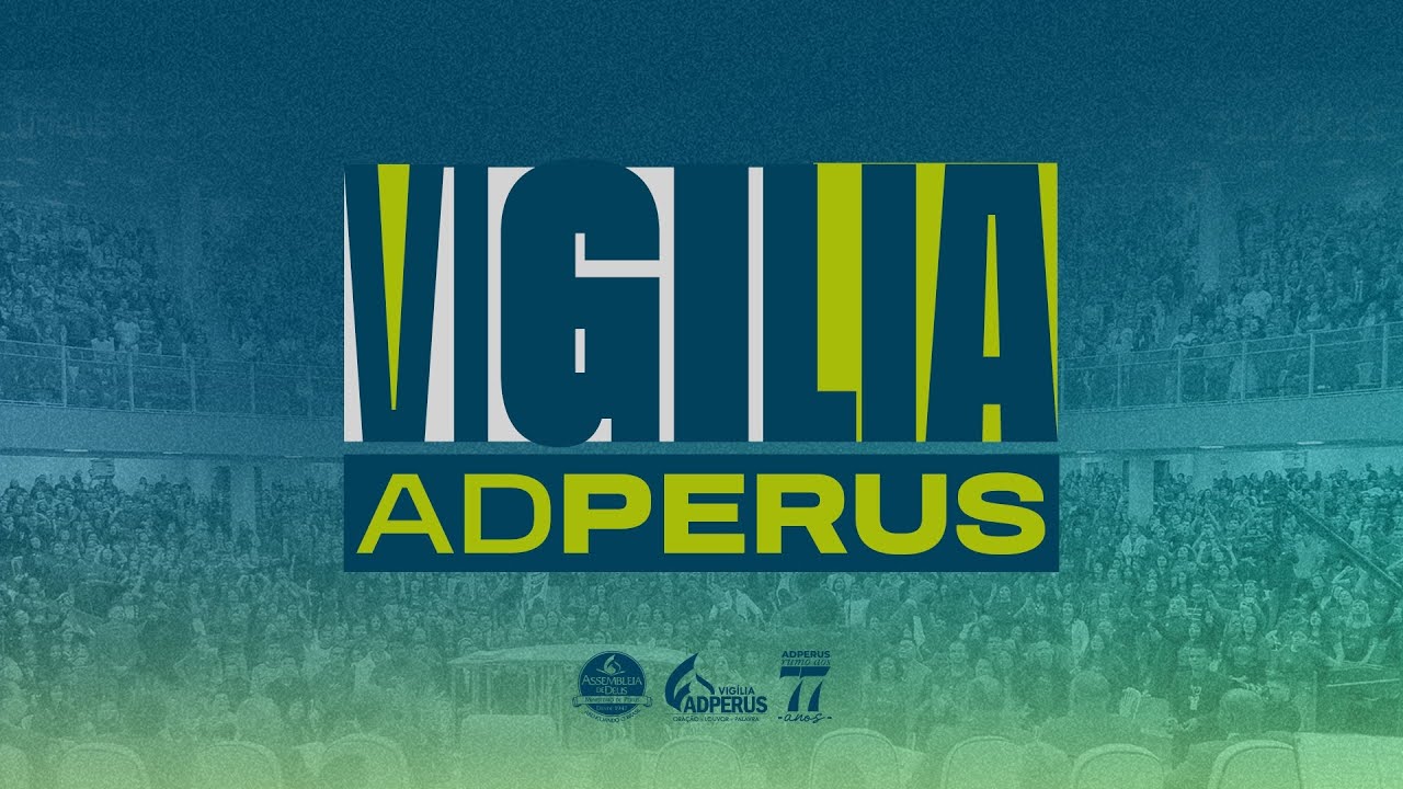 Vigília ADPerus - TV ADPerus 20.12.2024
