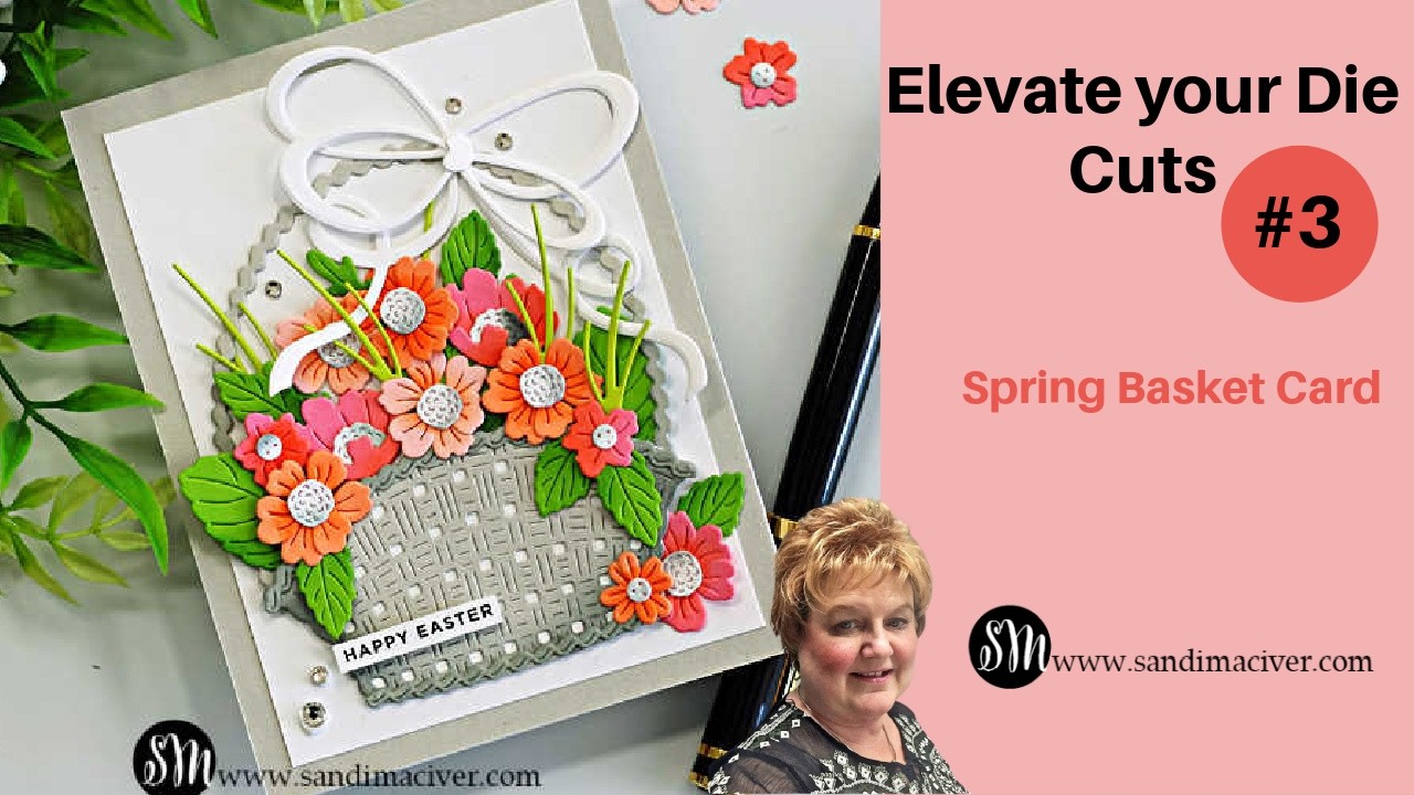 Spring Basket Card | Country Basket Bouquet Dies | Elevate Your Die Cuts #3