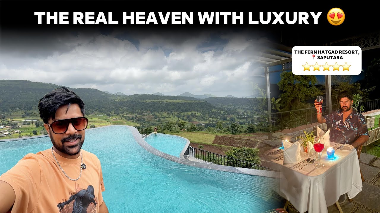 The Real Heaven With Luxury | The Fern Heaven Of The Hills Hatgad - Saputara