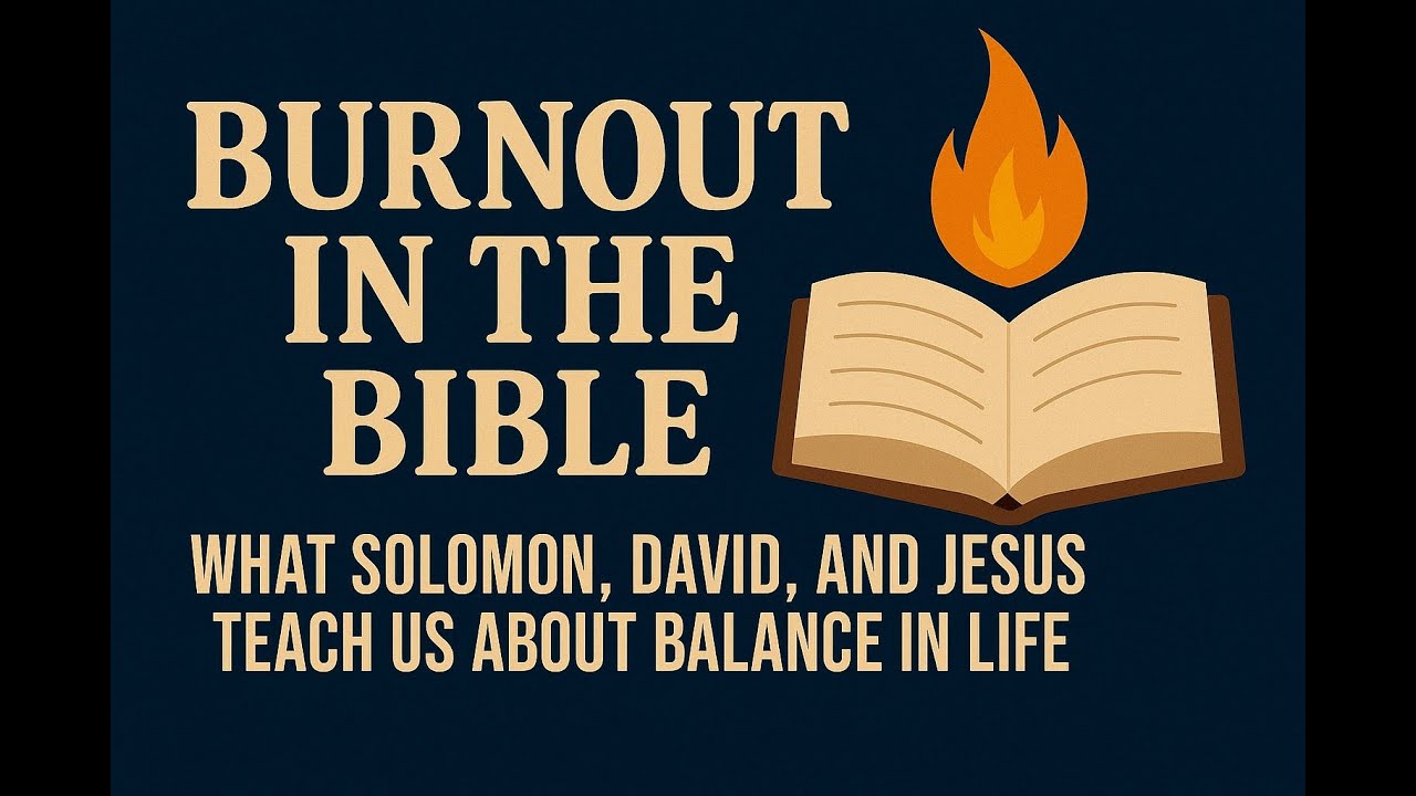 Burnout in the Bible: Ancient Wisdom for Modern Exhaustion