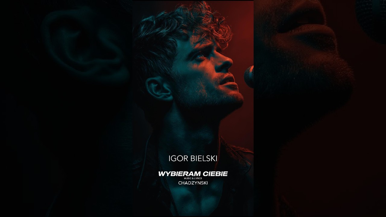 Chadzynski - WYBIERAM CIEBIE