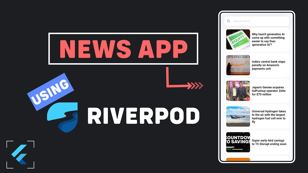 Я создал новостное приложение на Flutter с помощью Riverpod