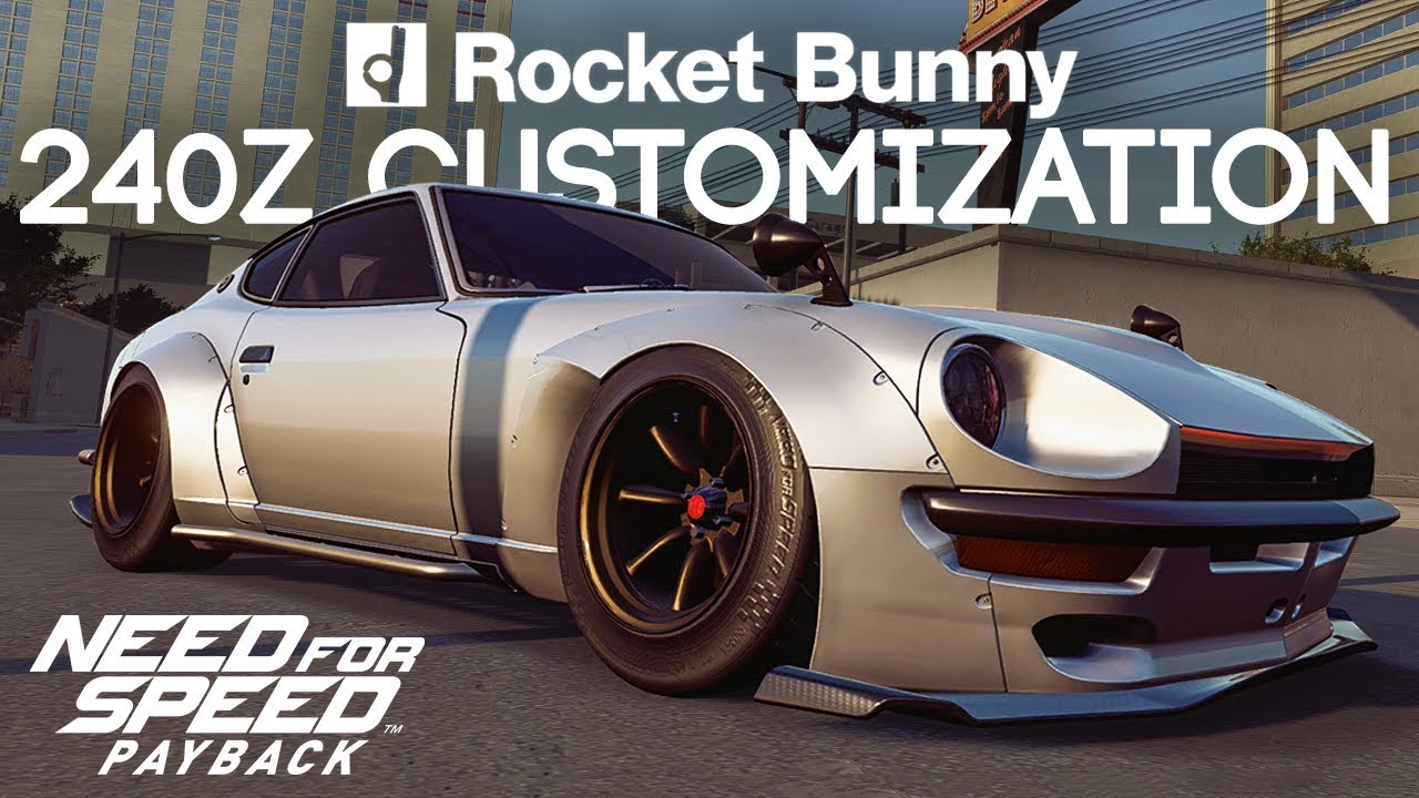 NEED FOR SPEED PAYBACK - ROCKET BUNNY 240Z DERELICT CUSTOMIZATION W/ AIR SUSPENSION (Timelapse)