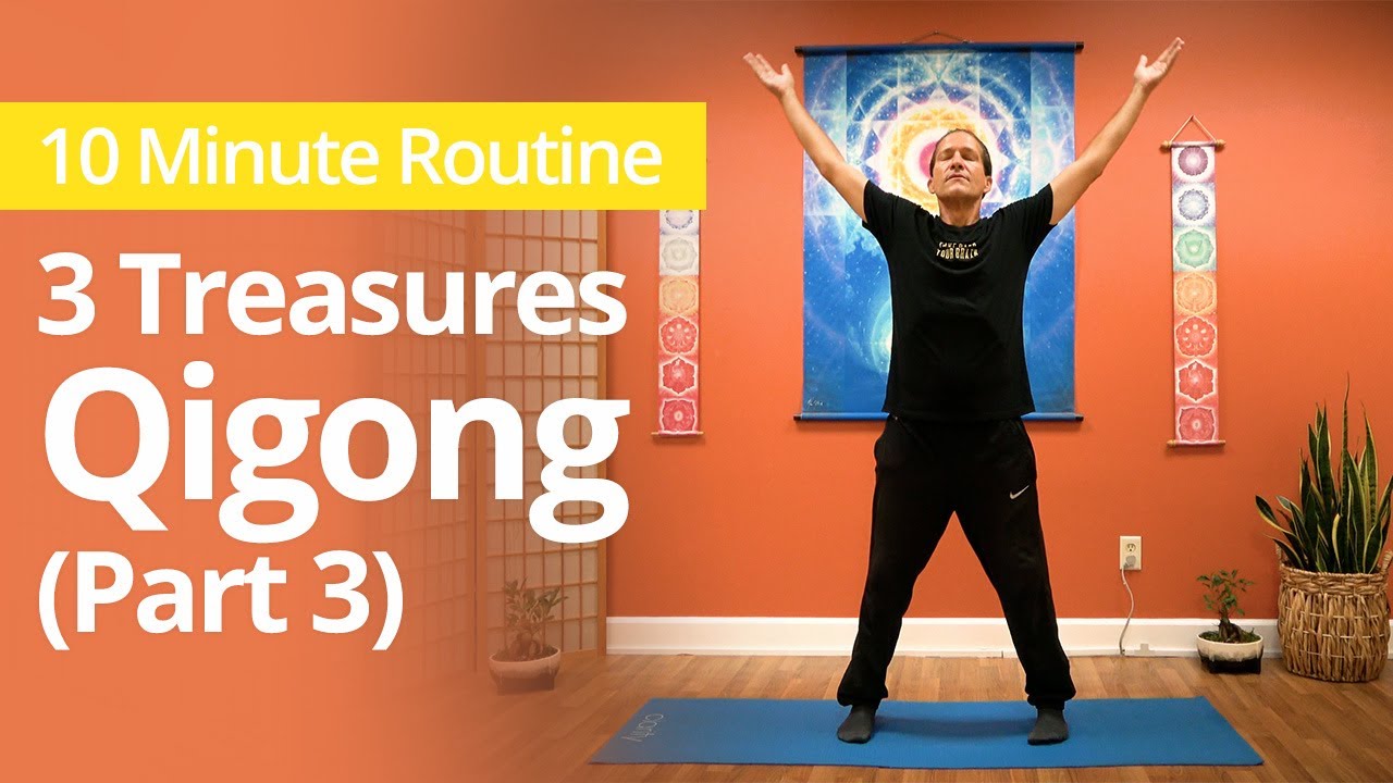 Three Treasures Qigong (Part 3) | 10 Minute Daily Routines #qigong #qigongforbeginners