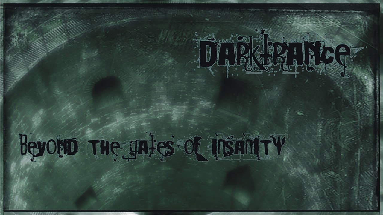 DARKTRANCE - Beyond The Gates Of Insanity (2009) Full Album Official (Dark Metal / Depressive Black)