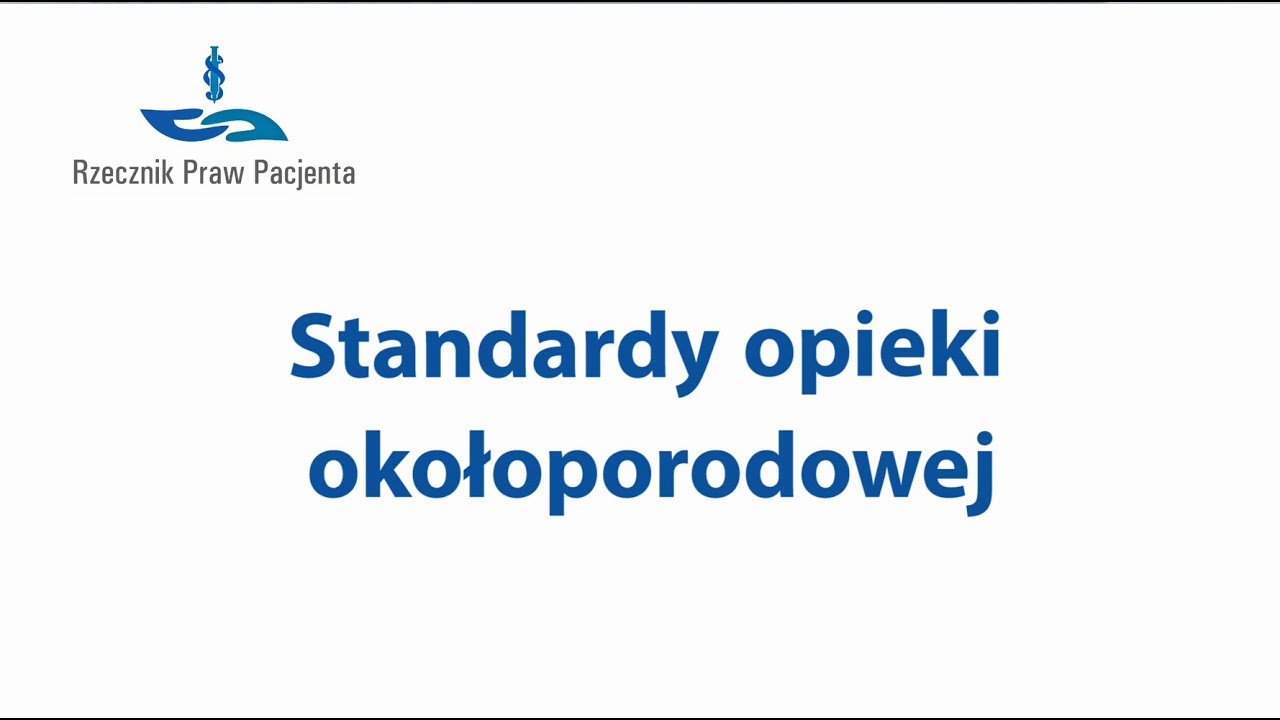 Standardy opieki okołoporodowej