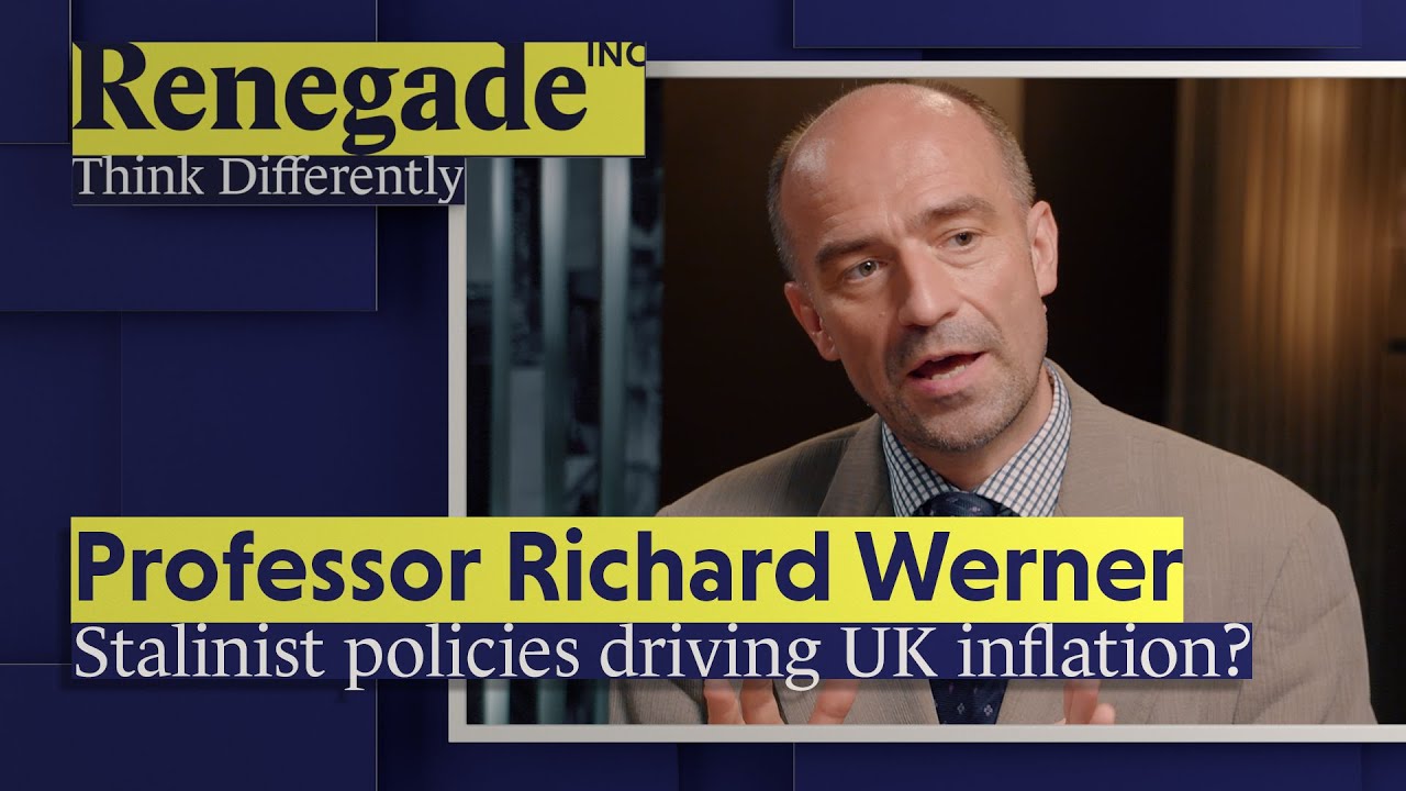 Richard Werner - Are Stalinist Policies Driving UK inflation?